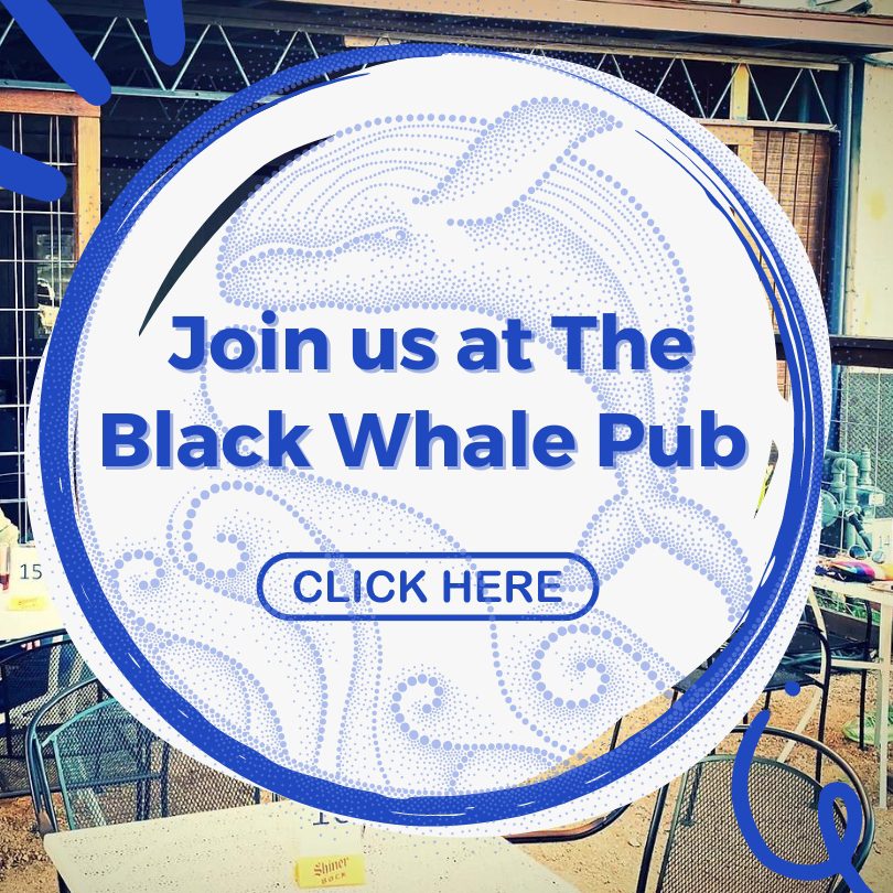 Join Us at the Black Whale Pub