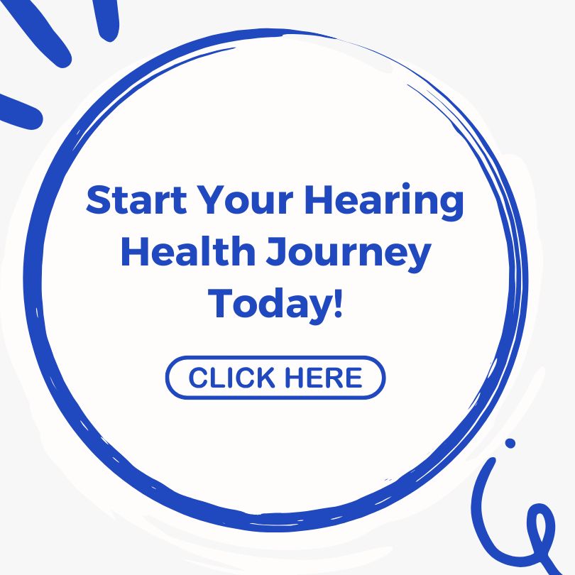 Start Your Hearing Health Journey